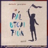 Pál utcai fiúk musical Szegeden az Arénában! Jegyek itt!